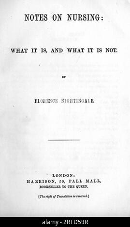 FLORENCE NIGHTINGALE (1820-1910) englischer Pionier der modernen Krankenpflege um 1860. Titelseite ihrer Krankenpflegenotizen aus dem Jahr 1859. Stockfoto