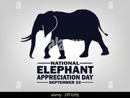 National Elephant Appreciation Day Vector Illustration. September 22. Geeignet für Grußkarten, Poster und Banner Stock Vektor