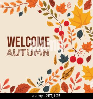Flaches Design Willkommen Herbstlaub Hintergrund. Willkommen Herbstvektor background.autumn Saison Ahorn- und Eichenblätter mit Begrüßungstext im leeren Raum BA Stock Vektor