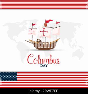 Der Columbus Day ist ein Feiertag in den USA, an dem Christoph Kolumbus 1492 in Amerika ankam. Stock Vektor