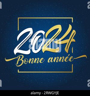 Bonne Annee 2024 Urlaubskarte. Französischer Text - Happy New Year. Vektorillustration für Banner oder Poster Stock Vektor