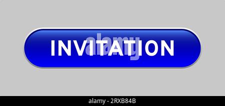 Blaue kapselförmige Taste mit Worteinladung auf grauem Hintergrund Stock Vektor