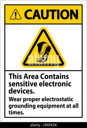 Warnschild Dieser Bereich Enthält Empfindliche Elektronische Geräte. Tragen Sie Stets Geeignete Elektrostatische Erdungsgeräte Stock Vektor