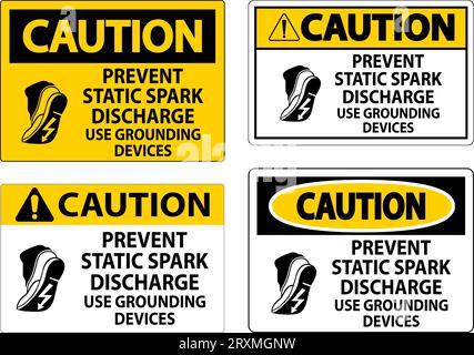 Warnschild Vermeiden Sie Statische Funkenentladung, Verwenden Sie Erdungsgeräte Stock Vektor