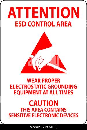 ESD-Kontrollbereich Achtung – stets geeignete elektrostatische Erdungsgeräte tragen. Achtung Dieser Bereich Enthält Empfindliche Elektronische Geräte Stock Vektor