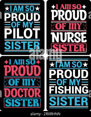 SISTER T-SHIRT-DESIGN wenn Sie möchten, können Sie es für andere Zwecke verwenden, wie Becher-Design, Aufkleber-Design, Wasserflaschen-Design und so weiter Stock Vektor