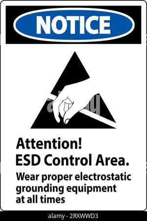 Hinweis Achtung ESD-Kontrollbereich Tragen Sie stets eine geeignete elektrostatische Erdungsvorrichtung Stock Vektor