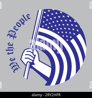 Wir die Leute zitieren. Der erste Satz der Präambel zur Verfassung der Vereinigten Staaten. Retro-blau-weiße Illustration einer Hand, die stolz ein hält Stock Vektor