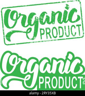 Zitat „organisches Produkt“. Stempel und Etikett. Handschrifttypographie. Verwendbar für Aufkleber, Poster, Verpackungen... Stock Vektor