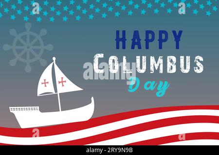 Glückwunschkarte zum Columbus-Tag mit Segelschiff. Christopher Columbus National USA Holiday Banner mit amerikanischer Flagge, Meereswellen, Steer Wh Stock Vektor