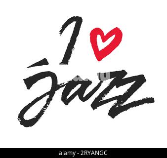 Ich liebe Jazz-Vektorbeschriftungen Stock Vektor