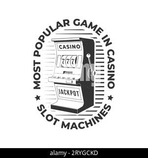Beliebtestes Spiel im Casino, Spielautomaten. Logo-, Druck- und Abzeichen-Design mit Silhouette von Spielautomaten. Vektorillustration. Casino-Spielautomat Stock Vektor