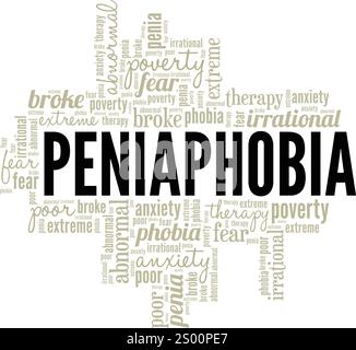 Peniaphobie: Angst vor Armut Wort Wolke konzeptuelles Design isoliert auf weißem Hintergrund. Stock Vektor
