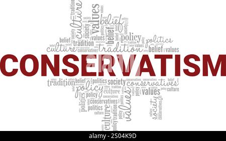 Konservatismus Wortwolke konzeptuelles Design isoliert auf weißem Hintergrund. Stock Vektor