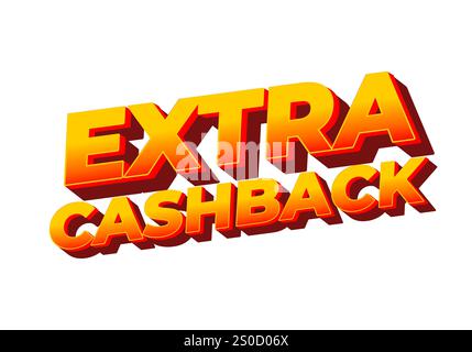 Extra Cash-Back. Texteffekt-Design mit extra fettgedruckter Schrift für Social-Media-Anzeigen Stock Vektor