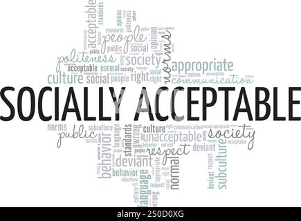 Sozial akzeptable Wortwolke Konzeptdesign isoliert auf weißem Hintergrund. Stock Vektor
