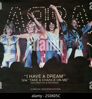 45 RPM 7' britische Plattenhülle von I Have A Dream von ABBA auf dem Label Epic ab Dezember 1979. Geschrieben und produziert von Benny Andersson und Björn Ulvaeus. Stockfoto