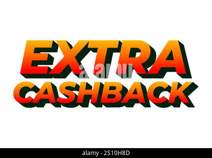Extra Cash-Back. Texteffekt-Design mit extra fettgedruckter Schrift für Social-Media-Anzeigen Stock Vektor