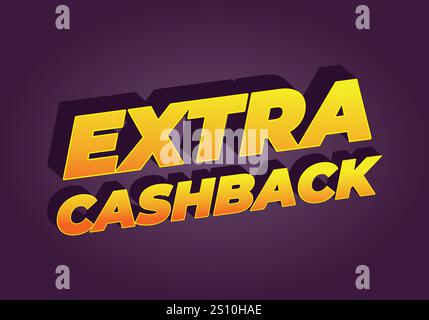 Extra Cash-Back. Texteffekt-Design mit extra fettgedruckter Schrift für Social-Media-Anzeigen Stock Vektor