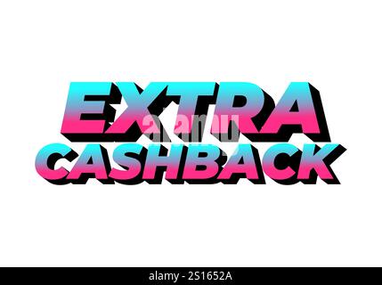 Extra Cash-Back. Texteffekt-Design mit extra fettgedruckter Schrift für Social-Media-Anzeigen Stock Vektor