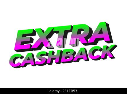 Extra Cash-Back. Texteffekt-Design mit extra fettgedruckter Schrift für Social-Media-Anzeigen Stock Vektor