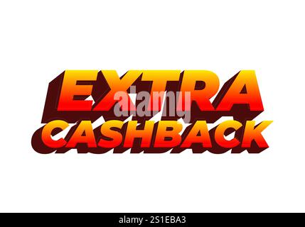 Extra Cash-Back. Texteffekt-Design mit extra fettgedruckter Schrift für Social-Media-Anzeigen Stock Vektor