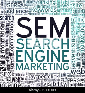 SEM - Search Engine Marketing Wortwolke Konzeptdesign isoliert auf weißem Hintergrund. Stock Vektor