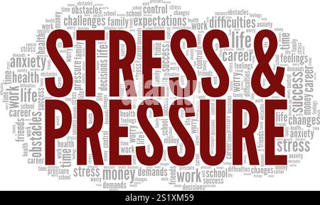 Conceptual Design von Stress and Pressure Word Cloud isoliert auf weißem Hintergrund. Stock Vektor