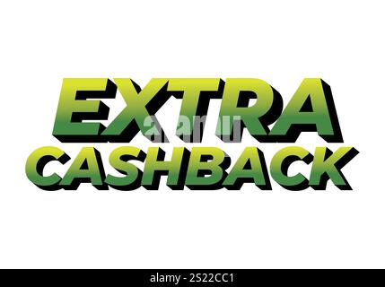 Extra Cash-Back. Texteffekt-Design mit extra fettgedruckter Schrift für Social-Media-Anzeigen Stock Vektor