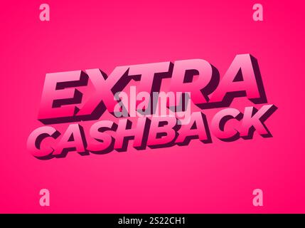 Extra Cash-Back. Texteffekt-Design mit extra fettgedruckter Schrift für Social-Media-Anzeigen Stock Vektor