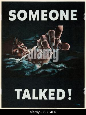 Propaganda des Zweiten Weltkriegs (US Government Printing Office, 1942). OWI Poster #18 „jemand sprach“ – Frederick Siebel Artwork Stockfoto