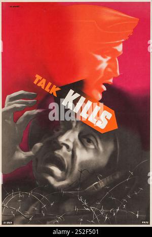 Propaganda des Zweiten Weltkriegs (1940er Jahre). Britisches Kriegsposter Talk Kills - Artwork by A. Games Stockfoto