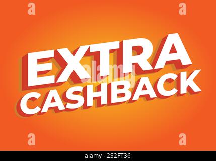 Extra Cash-Back. Texteffekt-Design mit extra fettgedruckter Schrift für Social-Media-Anzeigen Stock Vektor