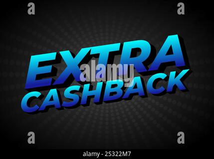 Extra Cash-Back. Texteffekt-Design mit extra fettgedruckter Schrift für Social-Media-Anzeigen Stock Vektor