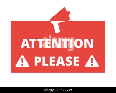 Achtung bitte rotes Abzeichen oder Banner mit Megaphon-Vektor-Illustration isoliert auf weißem Hintergrund. Achtung bitte rotes Abzeichen oder Banner mit Megaphon-Vektor-Illustration Stock Vektor