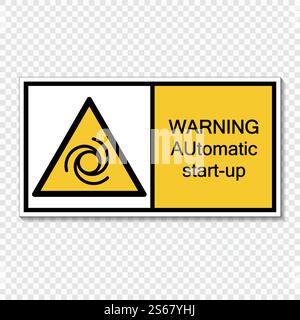 Symbol Warnung automatisches Start-up-Schild auf transparentem Hintergrund, Vektordarstellung Stock Vektor