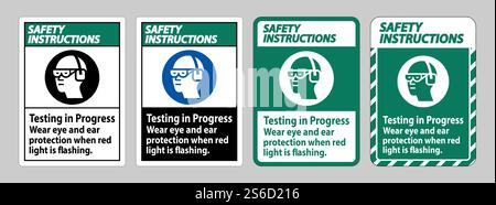Sicherheitshinweise Signaltests Werden Durchgeführt, Augen- Und Gehörschutz Tragen, Wenn Das Rote Licht Blinkt Stock Vektor