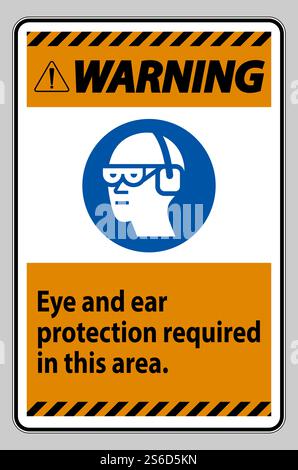 Warnschild Augen- Und Gehörschutz In Diesem Bereich Erforderlich Stock Vektor