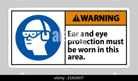 In diesem Bereich muss ein Warnschild mit Ohr- und Augenschutz getragen werden Stock Vektor