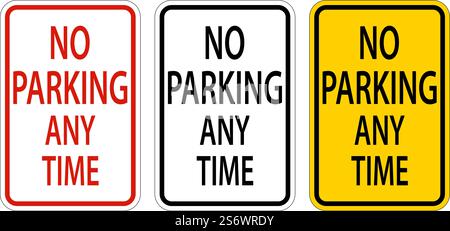 No Parking Any Time Schild Auf Weißem Hintergrund Stock Vektor