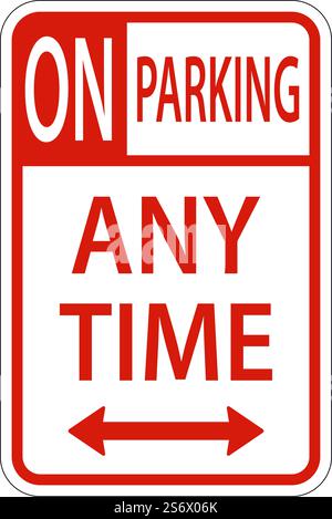 No Parking Any Time Schild Auf Weißem Hintergrund Stock Vektor