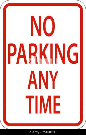 No Parking Any Time Schild Auf Weißem Hintergrund Stock Vektor