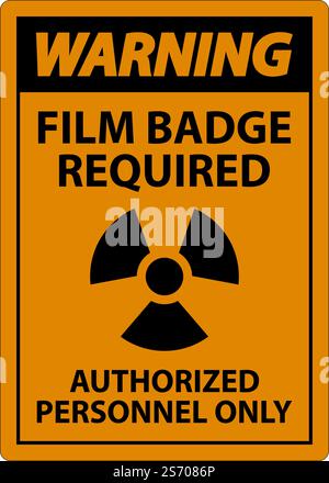 Warnung Filmabzeichen erforderlich nur autorisiertes Schild auf weißem Hintergrund Stock Vektor