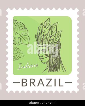 Postkarte oder Stempel mit brasilianischen Einwohnern. Person mit Blattkrone. Postzeichen oder Karte, Postbrief und Korrespondenz. Einfarbige Skizzenkontur. Vektor in abgewickelter Form. Brasilianische Ureinwohner Poststempel oder Postkartenvektor Stock Vektor