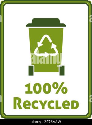 Recycling bin icon, 100 percent recycled, care for nature and sustainability. Environmental awareness and preservation of earth. Product emblem or label, package tag with info. Vector in flat style. Recycled product pacakge, label with bin vector Stock Vektor