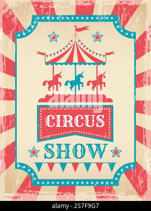Poster zur Zirkusshow. Einladungsplakette für Zirkusattraktionen. Vektor-Design-Vorlage mit Platz für persönlichen Text der Show Zirkus Einladung Poster Illustration. Poster zur Zirkusshow. Einladungsplakette für Zirkusattraktionen. Vektordesign-Vorlage mit Platz für persönlichen Text Stock Vektor