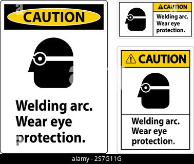 Warnschild „Vorsicht – Lichtbogen Verschleißen – Augenschutz“ Stock Vektor
