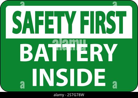Safety First Sign Batterie Innen Auf Weißem Hintergrund Stock Vektor