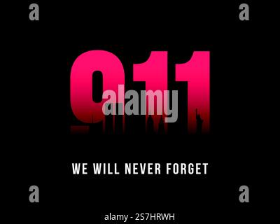 Banner zum Patriot Day 9-11. Schwarze Silhouette der Skyline von New York City vor dem Hintergrund der Zahlen 911. Das werden wir nie vergessen. Darstellung des Rohteilvektors. Stock Vektor
