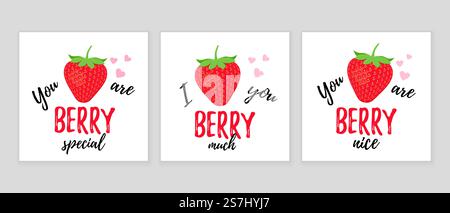 Komischer Erdbeerslogan. Zitat mit Erdbeere. Süßes Liebeswortspiel. Vektordarstellung. Stock Vektor